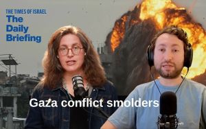 Daily Briefing Feb. 15 – ToI reports from Yellow Line as Gaza conflict smolders