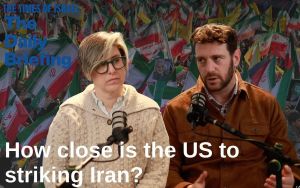 Daily Briefing Feb. 19 – Amid talks and saber-rattling, how close is the US to striking Iran?