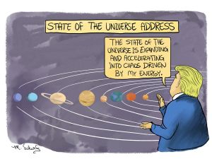Editorial Cartoon- State of The Universe Address