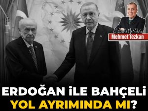 Erdoğan ile Bahçeli yol ayrımında mı?