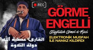 Ama Hafız Atiyyetullah, Elektronik Mushaf ile Namaz Kıldırdı