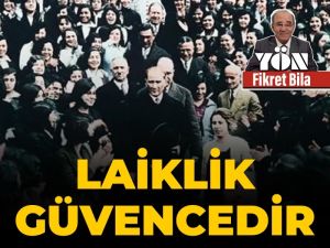 Laiklik güvencedir