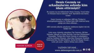 Deniz Gezmiş ve arkadaşlarını aslında kim idam ettirmişti?