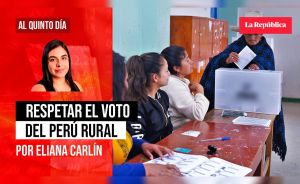 Respetar el voto del Perú rural, por Eliana Carlín
