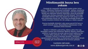 Müslümanlık buysa ben yokum