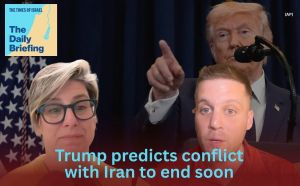 Daily Briefing Mar. 10: Trump predicts conflict with Iran to end soon, but won’t commit to timeline