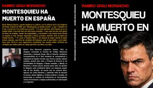 Ramiro Grau Morancho: «Montesquieu ha muerto en España»