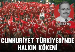 Cumhuriyet Türkiyesi’nde halkın kökeni