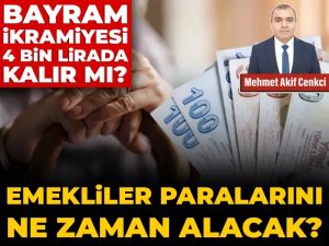 Bayram ikramiyesi 4 bin lirada kalır mı? Emekliler paralarını ne zaman alacak?