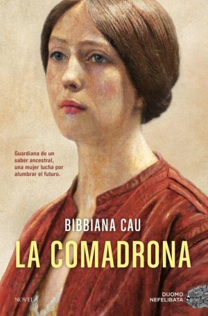 Mujeres que traen vida en tiempos de guerra: La comadrona, de Bibbiana Cau (+Podcast)