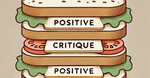 Why the Feedback Sandwich Needs to Come Off the Menu