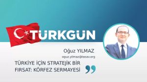 Türkiye için stratejik bir fırsat: Körfez sermayesi