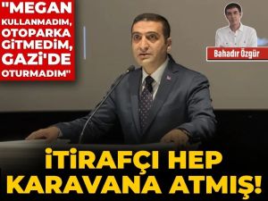 İtirafçı hep karavana atmış!