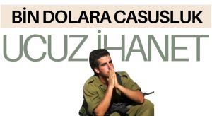 İsrail Askeri: İran’a Bilgi Sızdırdı