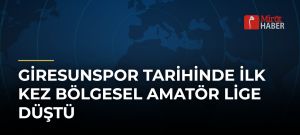 Giresunspor Tarihinde İlk Kez Bölgesel Amatör Lige Düştü