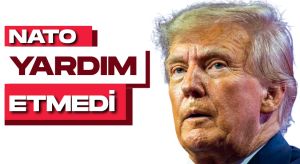 Trump: NATO Ülkeleri İran Konusunda Hiçbir Şey Yapmadı