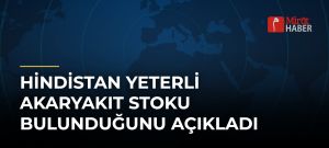 Hindistan Yeterli Akaryakıt Stoku Bulunduğunu Açıkladı