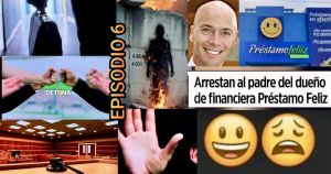 Es prioridad presidencial frenar fraudes de SOFOMES. Episodio 6