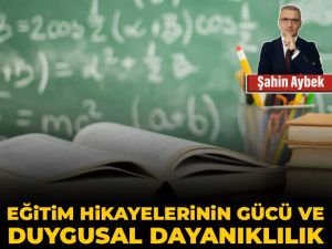 Eğitim hikayelerinin gücü ve duygusal dayanıklılık