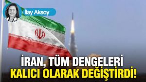 İran, tüm dengeleri kalıcı olarak değiştirdi