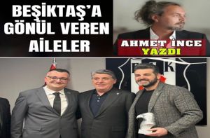 Beşiktaş’a Gönül Veren Aileler