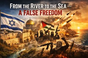 From the River to the Sea — A False Freedom