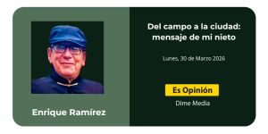 Del campo a la ciudad: Mensaje de mi nieto