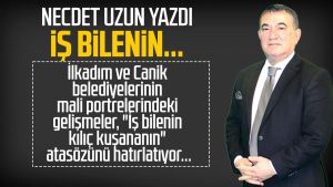 Necdet Uzun yazdı: İş bilenin...