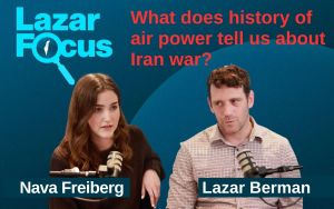 Lazar Berman: What does the history of airpower tell us about Iran war?