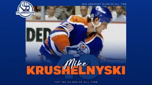 Top 100 Oilers: No. 40 — Mike Krushelnyski
