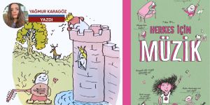 Müziğe çocukça bir merakla bakmak: Herkes İçin Müzik