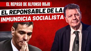 Alfonso Rojo: «No todos somos iguales, Sánchez; ni siquiera en eso de la corrupción»