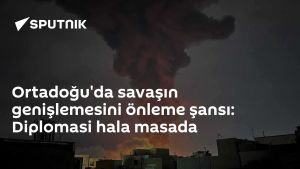 Ortadoğu'da savaşın genişlemesini önleme şansı: Diplomasi hala masada