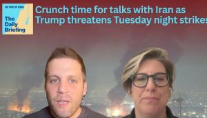 Daily Briefing April 7: Crunch time for talks with Iran as Trump threatens Tuesday night strikes