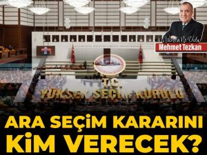 Ara seçim kararını kim verecek?