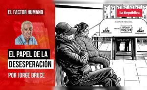 El papel de la desesperación, por Jorge Bruce