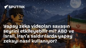 Yapay zeka videoları savaşın seyrini etkileyebilir mi? ABD ve İsrail, İran’a saldırılarda yapay zekayı nasıl kullanıyor?