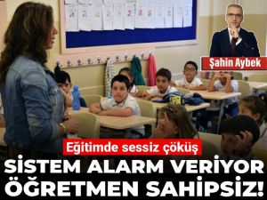 Eğitimde sessiz çöküş: Sistem alarm veriyor, öğretmen sahipsiz!