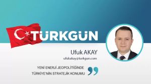 Yeni enerji jeopolitiğinde Türkiye’nin stratejik konumu
