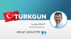 Devlet, devlettir!