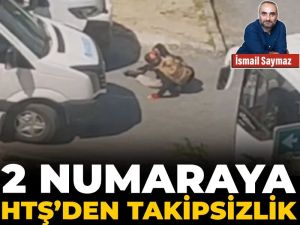 2 numaraya HTŞ’den takipsizlik