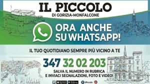 Il Piccolo di Gorizia e Monfalcone è più vicino ai suoi lettori: ecco il nuovo numero Whatsapp