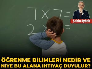 Öğrenme bilimleri nedir ve niye bu alana ihtiyaç duyulur?