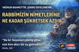 TÜRKİYE’DE KURAKLIK SONA ERDİ: 70 YILIN EN YÜKSEK SU DOLULUĞU