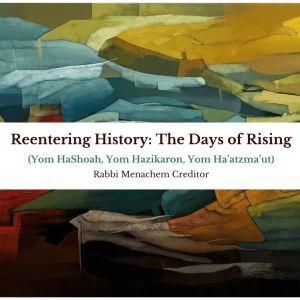 Reentering History: The Days of Rising