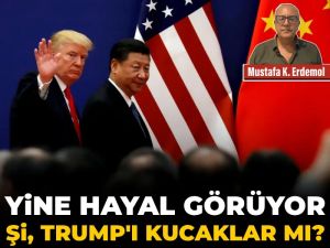 Yine hayal görüyor: Şi, Trump’ı kucaklar mı?