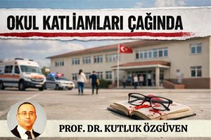 OKUL KATLİAMLARI ÇAĞINDA