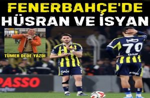 Fenerbahçe’de hüsran ve isyan