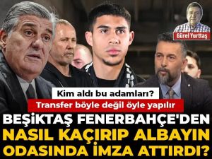 Beşiktaş Fenerbahçe'den nasıl kaçırıp albayın odasında imza attırdı?