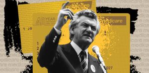 While it wasn’t his idea, Medicare helped make the mythos of Bob Hawke